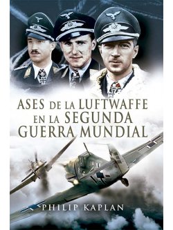 Ases de la Luftwaffe en la Segunda Guerra Mundial