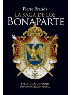 La saga de los Bonaparte