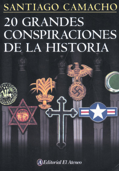 20 grandes conspiraciones de la historia - 20 grandes cospiraciones de la historia (Santiago Camacho) - (Audiolibro Voz Humana)