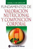 Fundamentos de valoración nutricional y composición corporal