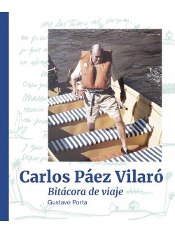 Carlos Páez Vilaró. Cuaderno de bitácora