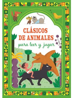 Clásicos de animales para leer y jugar