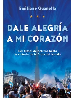 Dale alegría a mi corazón