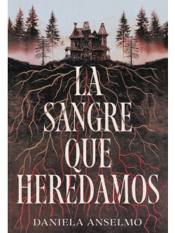 La sangre que heredamos