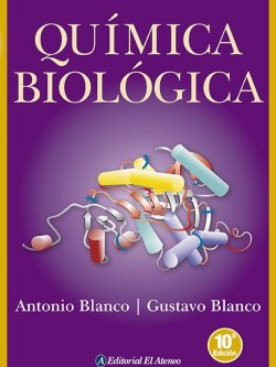 Química biológica - 10º edición ampliada y actualizada
