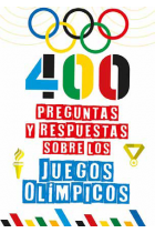 400 preguntas y respuestas sobre los Juegos Olímpicos