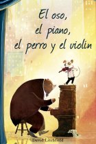 El oso, el piano, el perro y el violín