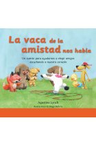 La vaca de la amistad nos habla